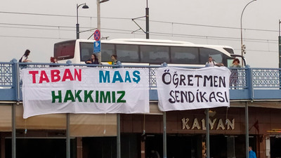 Galata Köprüsü'nde öğretmen eylemi: 'Taban Maaş Hakkımız'