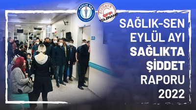 Sağlıkta şiddette Eylül ayı bilanço: 24 çalışan şiddet gördü