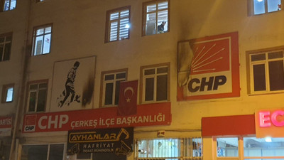 CHP Çerkeş İlçe Başkanlığı'na saldırı: Gözaltındaki şüpheli itiraf etti