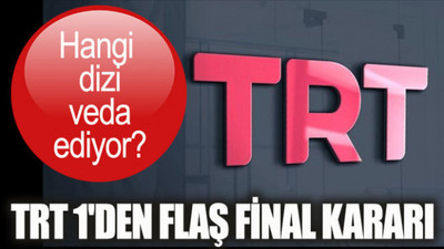 Yine olmadı. Yüksek bütçelere rağmen TRT1 dizisi final yapıyor!
