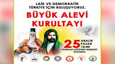 Aleviler büyük kurultayda buluşuyor