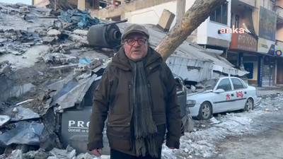 Kemal Bülbül: Elbistan'daki enkazlar hukuka uygun kaldırılıyor mu, bilmiyoruz