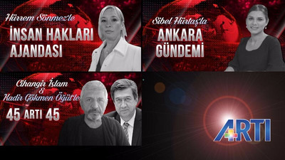 Gündemin en önemli konuları ARTI'da