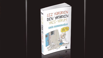 Enis Berberoğlu'nun kitabı yayınlandı