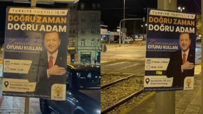 Almanya'da tartışma yaratan Erdoğan afişleri indirildi