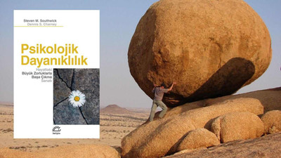 Sağlam bir psikolojiye sahip olmanın yolları