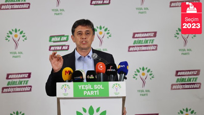 Yeşil Sol Parti: Halkımız müsterih olsun, her oyun takipçisi olacağız