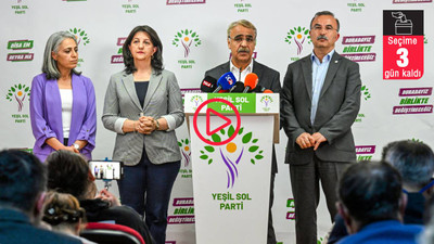 HDP ve Yeşil Sol Parti'nin ikinci turda tavrı değişmedi