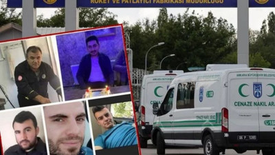 MKE Roket ve Patlayıcı Fabrikası'nda ölen işçilerin kimlikleri belli oldu