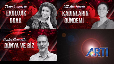 Kadınlardan dünyanın gündemine ARTI TV