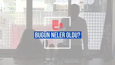 Bugün neler oldu? | 19.08.2023 Cumartesi, günün önemli gelişmeleri