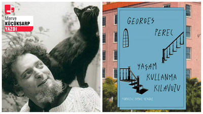 Georges Perec’ten 'Yaşam Kullanma Kılavuzu'