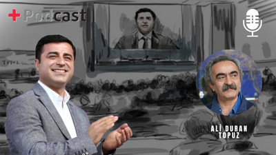 Selahattin Demirtaş'ın savunması | Ali Duran Topuz: Duruşmayı parlamento kürsüsüne çevirdi | +PODCAST