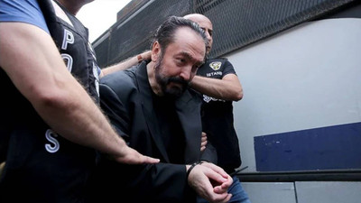 Yargıtay'dan Adnan Oktar talebi: Verilen 8 bin 658 yıl hapis cezası onansın