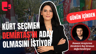 CANLI... GÜNÜN İÇİNDEN |KÜRT SEÇMEN DEMİRTAŞ’IN ADAY OLMASINI İSTİYOR...