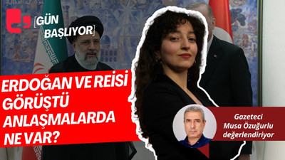 CANLI... ERDOĞAN VE REİSİ GÖRÜŞTÜ ANLAŞMALARDA NE VAR? I GÜN BAŞLIYOR...