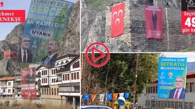 Amasya'da kanuna aykırı seçim kirliliği: AKP ve MHP tarihi mekanlara ve okul önlerine afiş astı