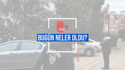 Bugün neler oldu? | 19.02.2024 Pazartesi günün önemli gelişmeleri