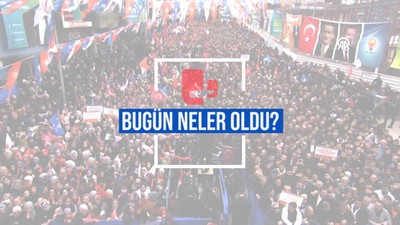 Bugün neler oldu? | 22.03.2024 Cuma, günün önemli gelişmeleri