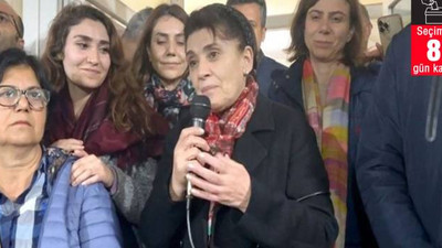 Leyla Zana: Parti kolaylıkla bugünlere gelmedi, irademize sahip çıkalım