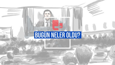 Bugün neler oldu? | 16.04.2024 Salı günün önemli gelişmeleri