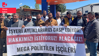 İki kez saldırıya uğramışlardı: Mega Polietilen'de direniş bitti, mücadele sürecek