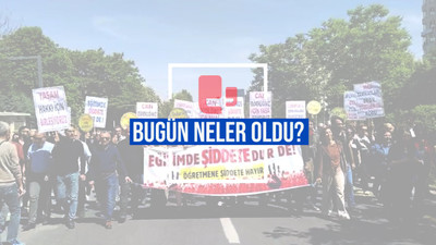 Bugün neler oldu? | 10.05.2024 Cuma, günün önemli gelişmeleri