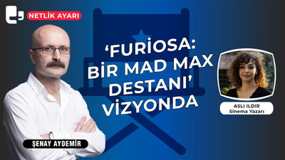 Aslı Ildır: Furiosa'nın ilk filmden daha sağlam bir politik alt metni var