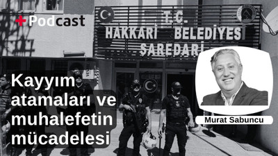 Kayyım atamaları karşısında muhalefet ne yapabilir? Murat Sabuncu değerlendirdi | +PODCAST