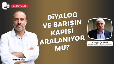 Diyalog ve barışın kapısı aralanıyor mu? | Hayko Bağdat ile 'Bağdat Cafe'