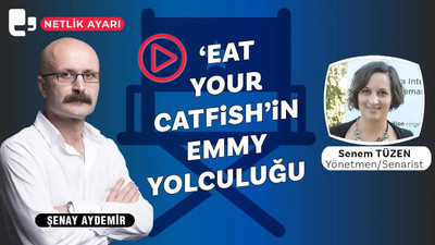 Yönetmen Senem Tüzen, Eat Your Catfish'in Emmy yolculuğunu anlattı