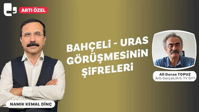 Bahçeli - Uras görüşmesinin şifreleri