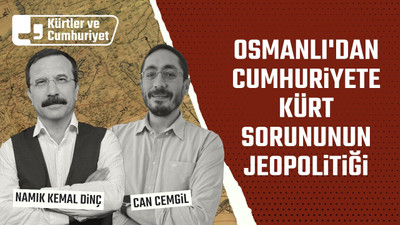 Kürtler ve Cumhuriyet Tartışmaları: Osmanlı'dan Cumhuriyet'e Kürt sorununun jeopolitiği