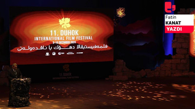 11. Uluslararası Duhok Film Festivali'nin ardından