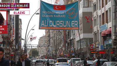 Elazığ’da sonucu ‘gizli Hayırcılar’ belirleyecek