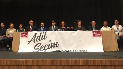 Adil Seçim Platformu: Tek bir sandık bile boş kalmayacak