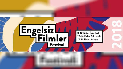 Engelsiz Filmler Festivali 3 kentte gerçekleşecek