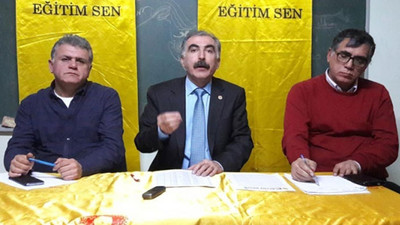 "Eğitim Sen hedef alındı"