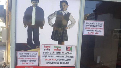 Irkçı afiş: 'İran, Suriye, Afgan müşteri bu dükkâna giremez'