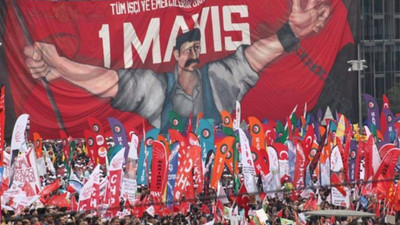 Her yer 1 Mayıs!