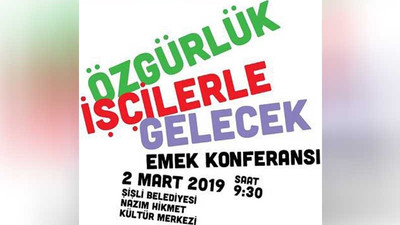 İstanbul'da 'Emek Konferansı' düzenleniyor