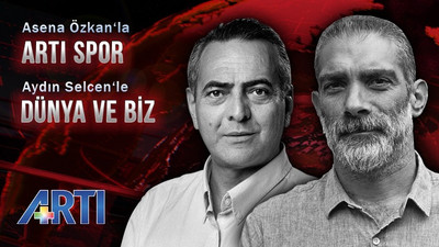 Spor ve siyaset gündemi Artı TV'de