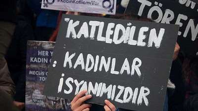 'En az 120 kadın işçi göz göre göre ölüme gönderildi'