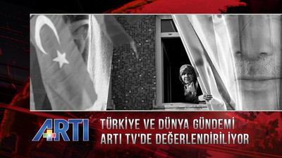 Gündemin öne çıkan başlıkları Artı TV'de