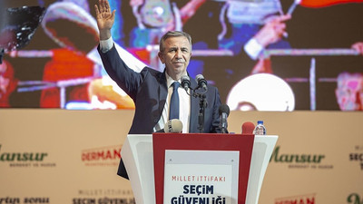 Yavaş: Seçmenin iradesinin gasp edilmesine asla izin vermeyeceğiz