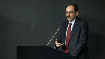 Sözcü Kalın: YSK'nın vereceği karar kabulümüz olacak