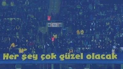 Fenerbahçe tribünlerinden, ‘Her şey çok güzel olacak’ tezahüratları yükseldi