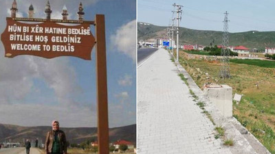 Bitlis Belediye Başkanı kent girişindeki Kürtçe tabelayı da kaldırdı