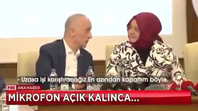 Türk-İş Başkanı mikrofonu açık unuttu: Uzasa işi karıştıracağız