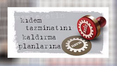 Kıdem tazminatında sona doğru